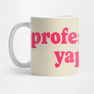 Professional Yapper Mug